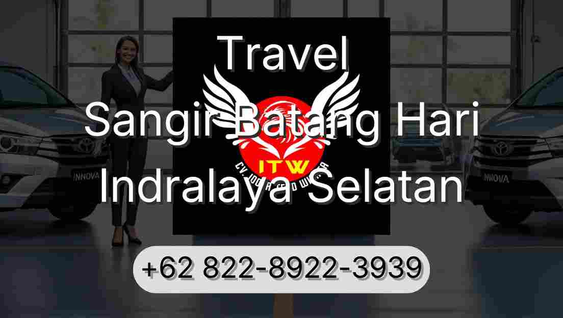 Travel Sangir Batang Hari Indralaya Selatan