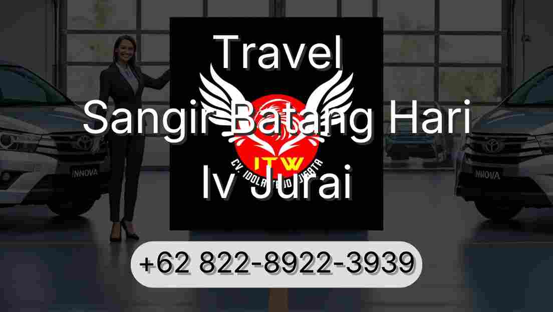 Travel Sangir Batang Hari Iv Jurai