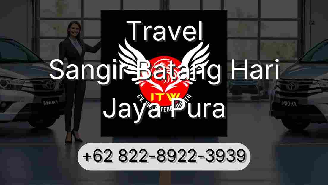 Travel Sangir Batang Hari Jaya Pura