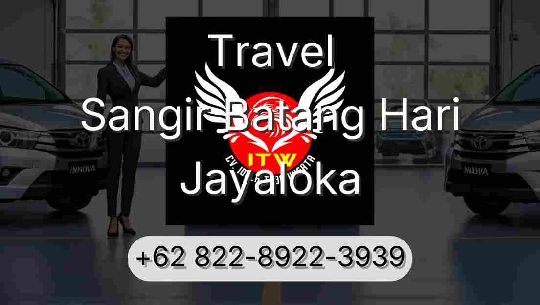 Travel Sangir Batang Hari Jayaloka