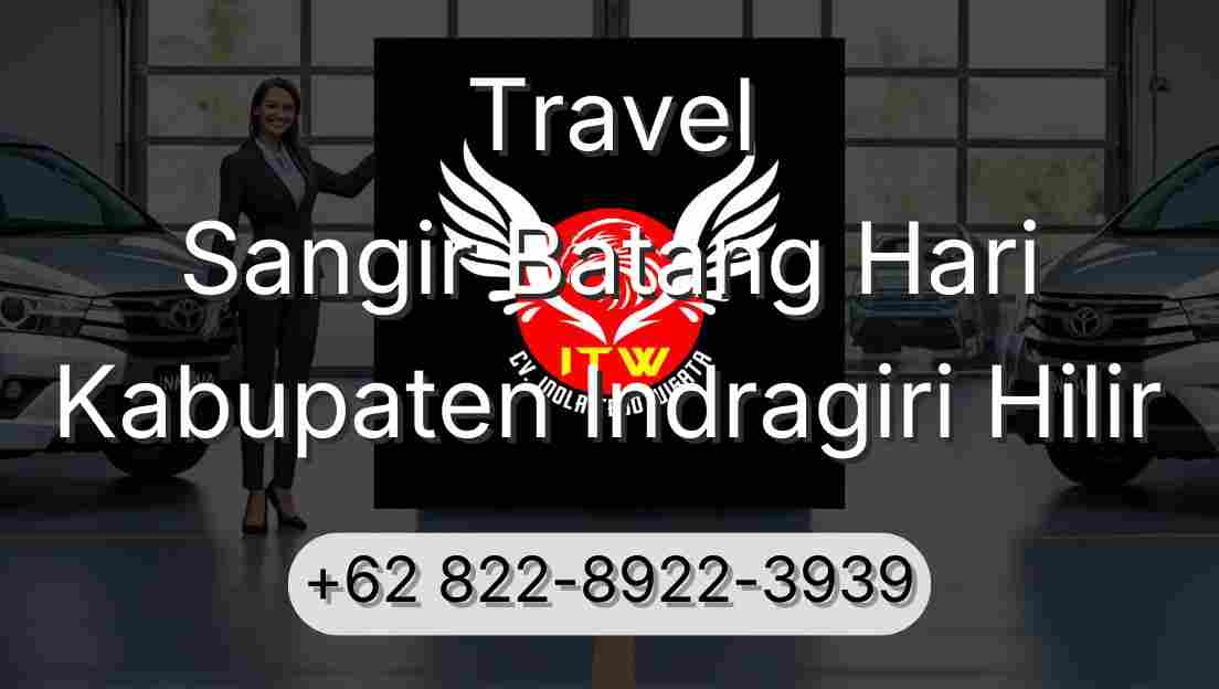Travel Sangir Batang Hari Kabupaten Indragiri Hilir