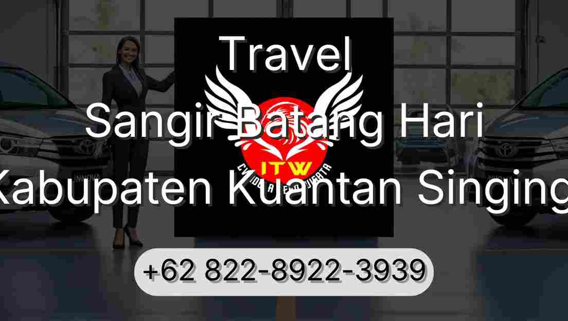 Travel Sangir Batang Hari Kabupaten Kuantan Singingi
