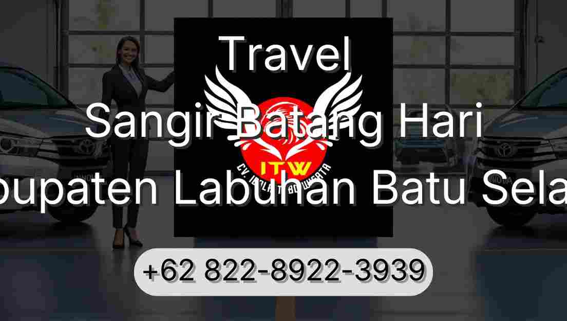 Travel Sangir Batang Hari Kabupaten Labuhan Batu Selatan