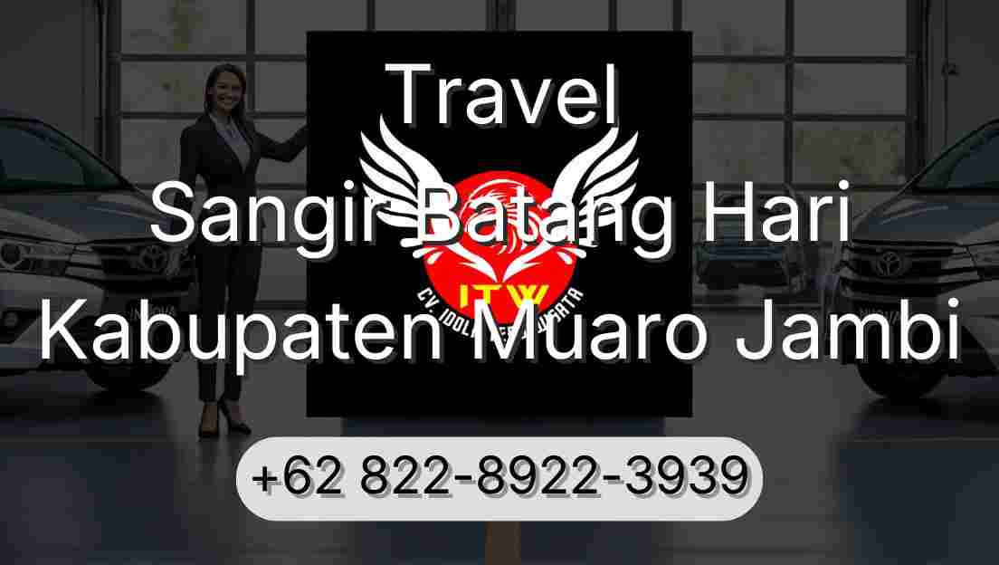 Travel Sangir Batang Hari Kabupaten Muaro Jambi