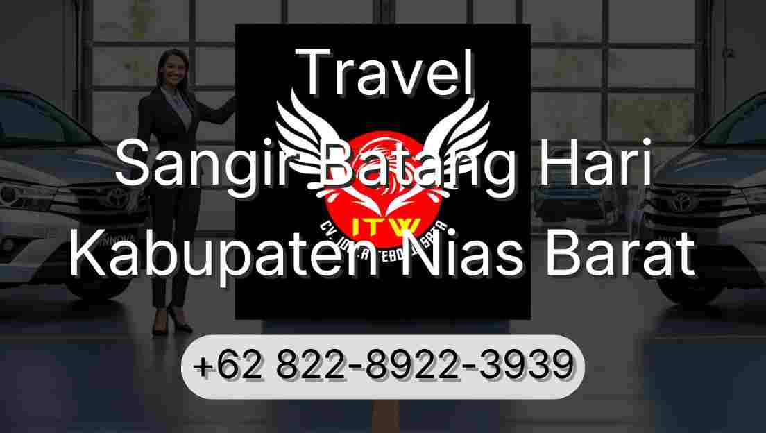 Travel Sangir Batang Hari Kabupaten Nias Barat