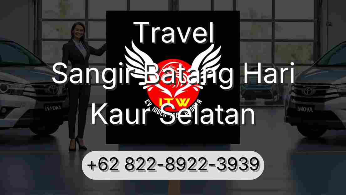 Travel Sangir Batang Hari Kaur Selatan