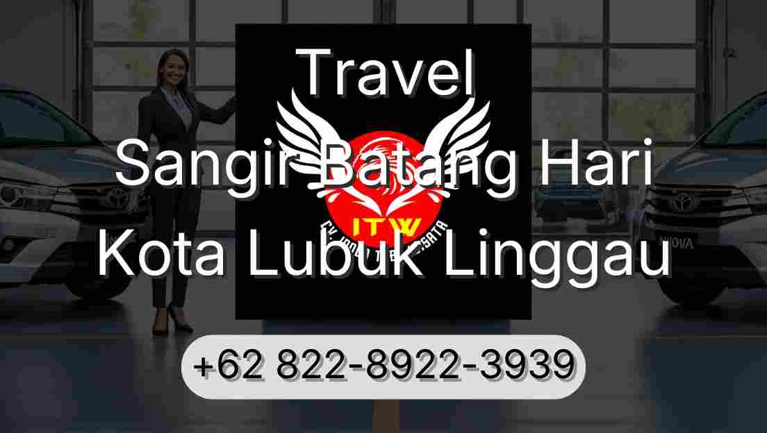Travel Sangir Batang Hari Kota Lubuk Linggau