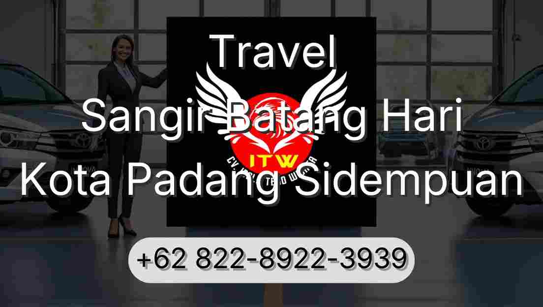 Travel Sangir Batang Hari Kota Padang Sidempuan