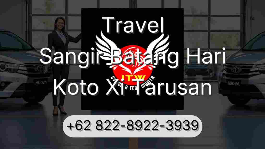 Travel Sangir Batang Hari Koto Xi Tarusan