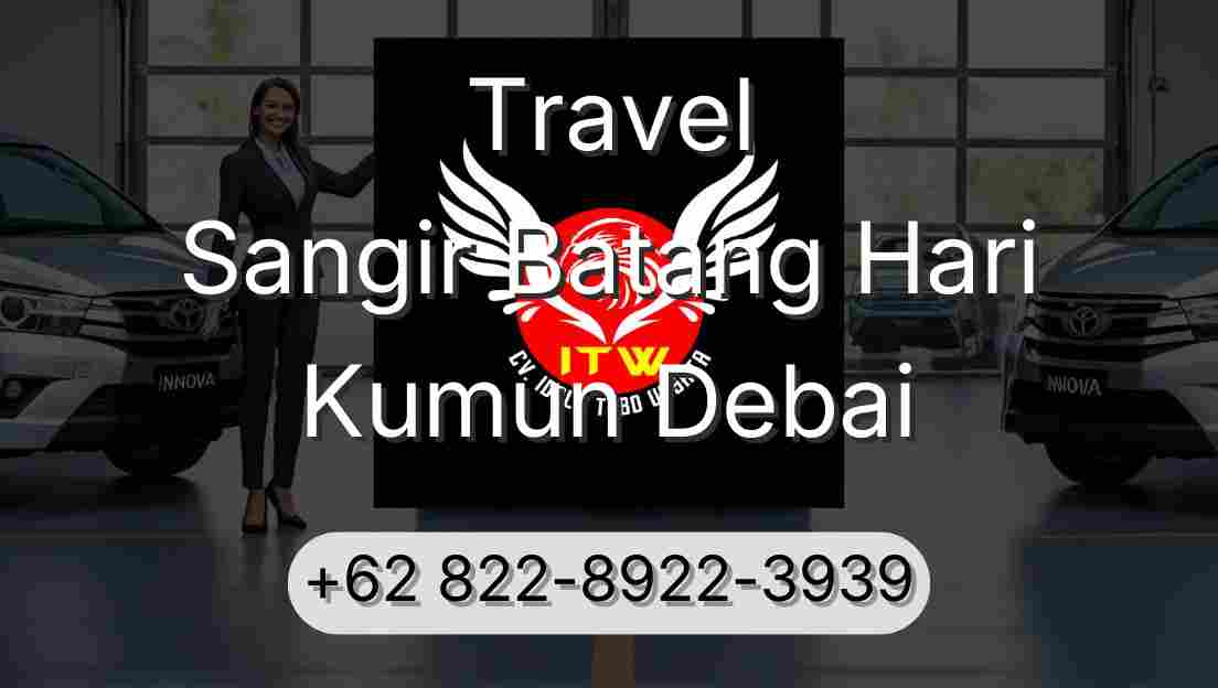 Travel Sangir Batang Hari Kumun Debai