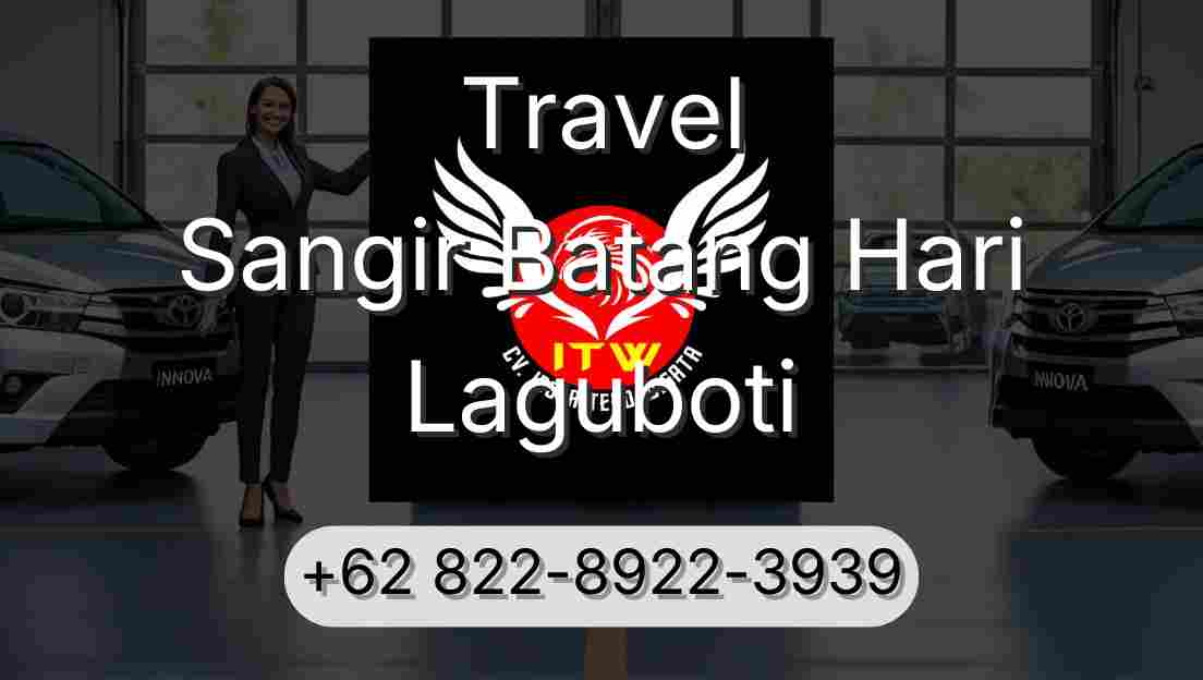 Travel Sangir Batang Hari Laguboti