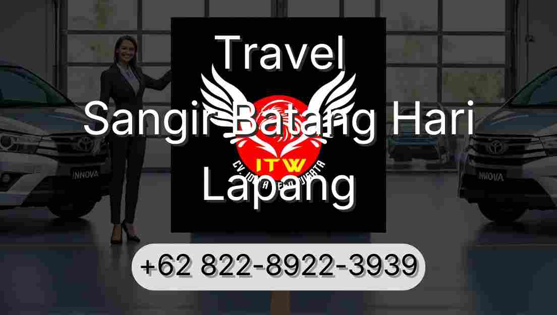 Travel Sangir Batang Hari Lapang