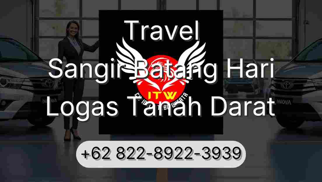 Travel Sangir Batang Hari Logas Tanah Darat