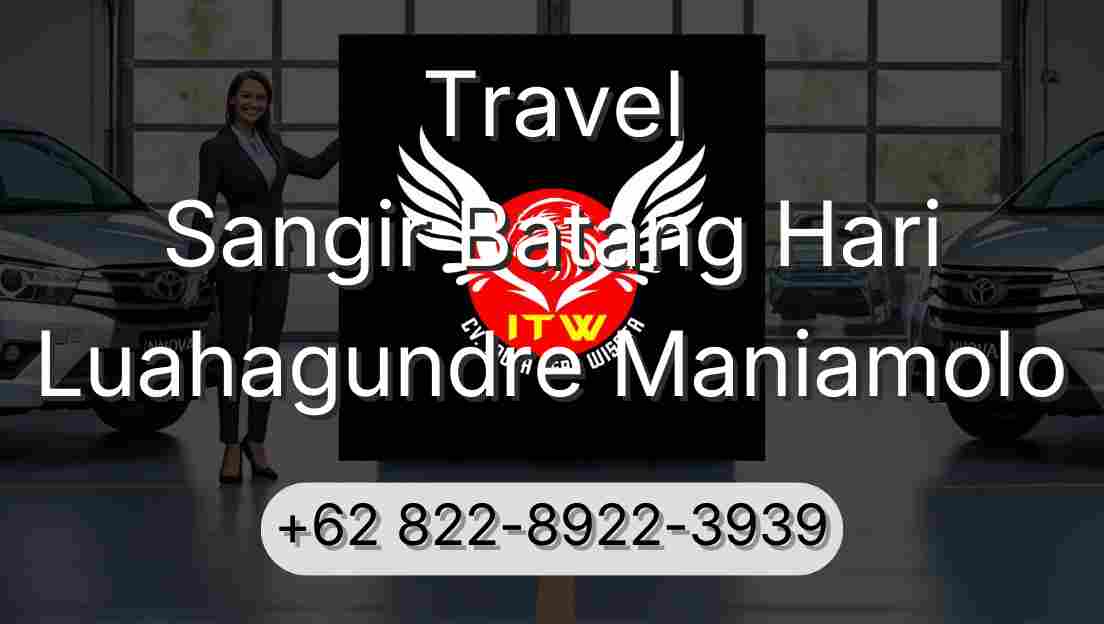 Travel Sangir Batang Hari Luahagundre Maniamolo