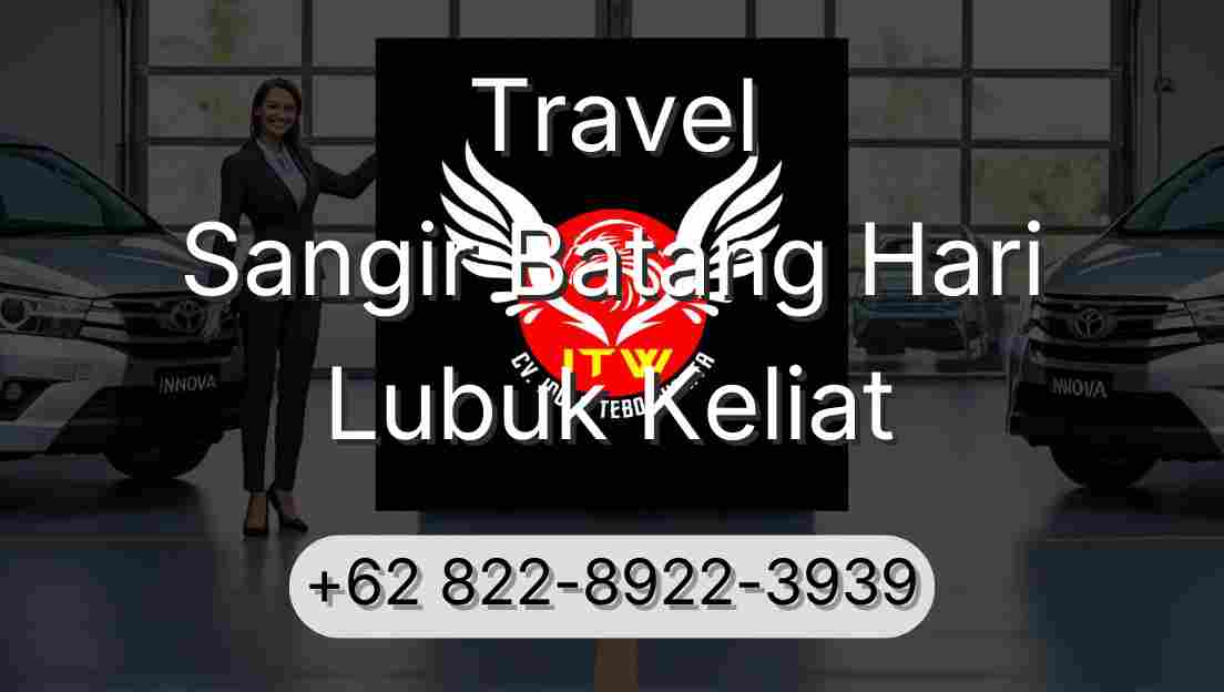 Travel Sangir Batang Hari Lubuk Keliat