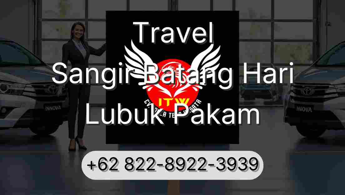 Travel Sangir Batang Hari Lubuk Pakam