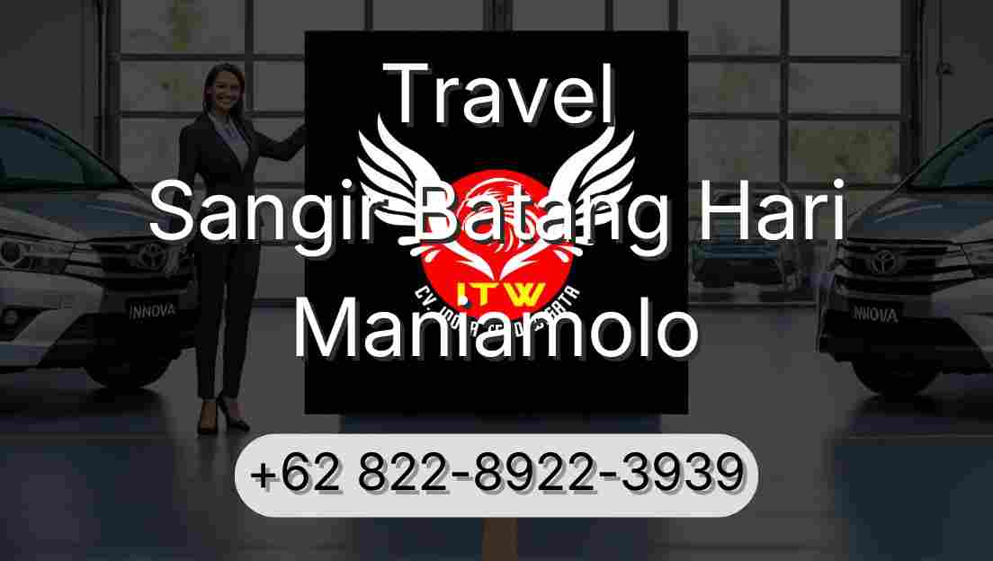 Travel Sangir Batang Hari Maniamolo