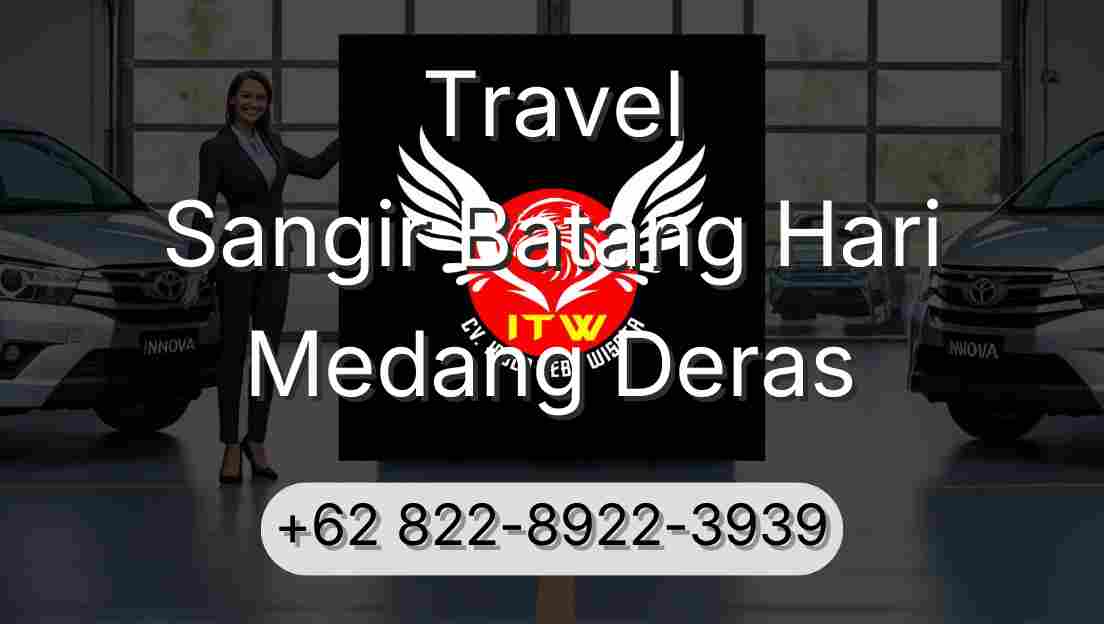 Travel Sangir Batang Hari Medang Deras