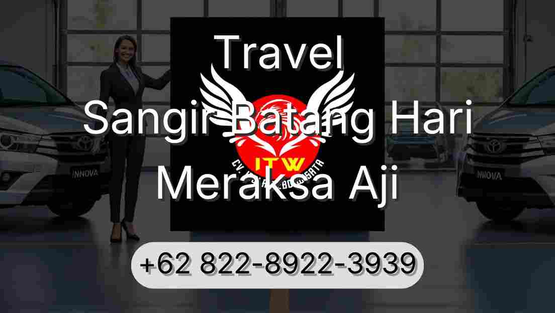 Travel Sangir Batang Hari Meraksa Aji