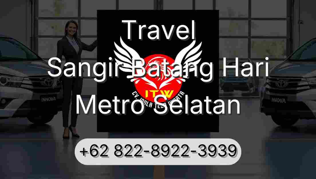 Travel Sangir Batang Hari Metro Selatan