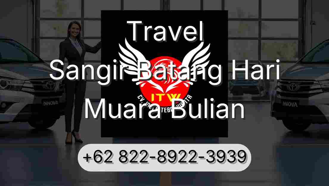 Travel Sangir Batang Hari Muara Bulian