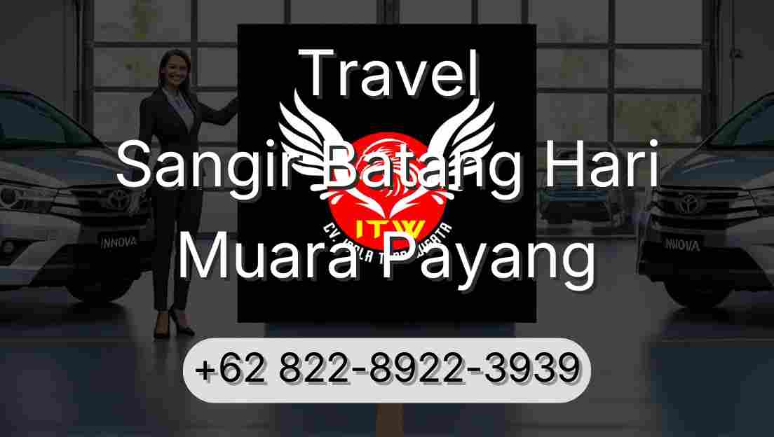 Travel Sangir Batang Hari Muara Payang