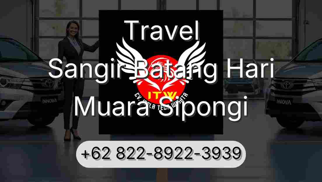 Travel Sangir Batang Hari Muara Sipongi