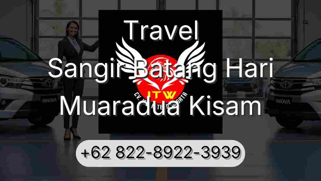 Travel Sangir Batang Hari Muaradua Kisam