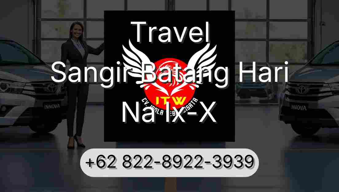 Travel Sangir Batang Hari Na Ix-X
