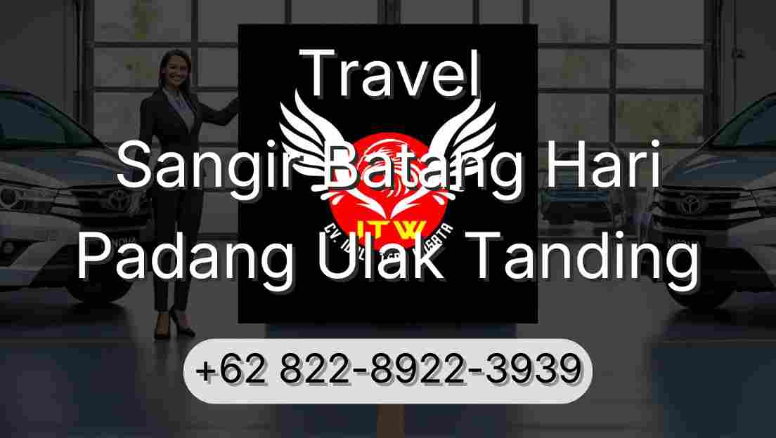 Travel Sangir Batang Hari Padang Ulak Tanding