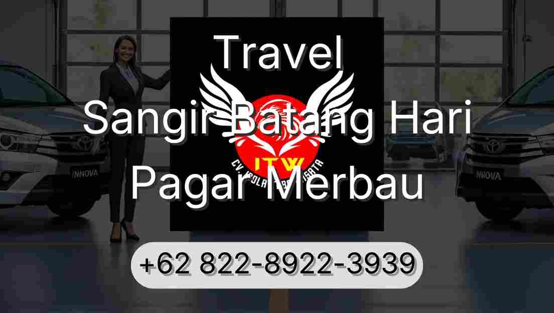 Travel Sangir Batang Hari Pagar Merbau