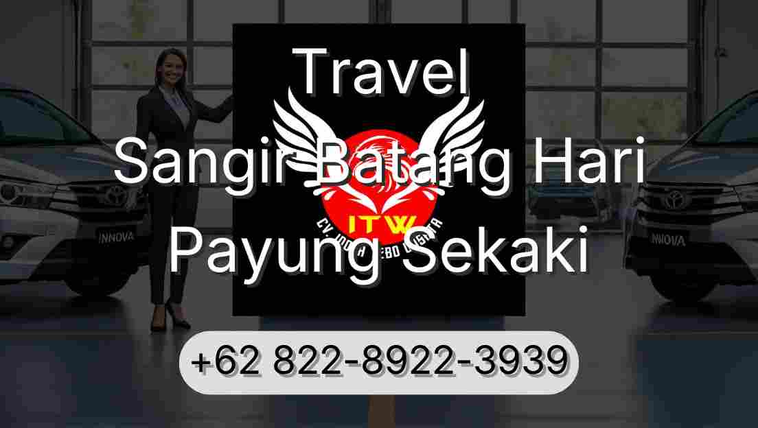 Travel Sangir Batang Hari Payung Sekaki