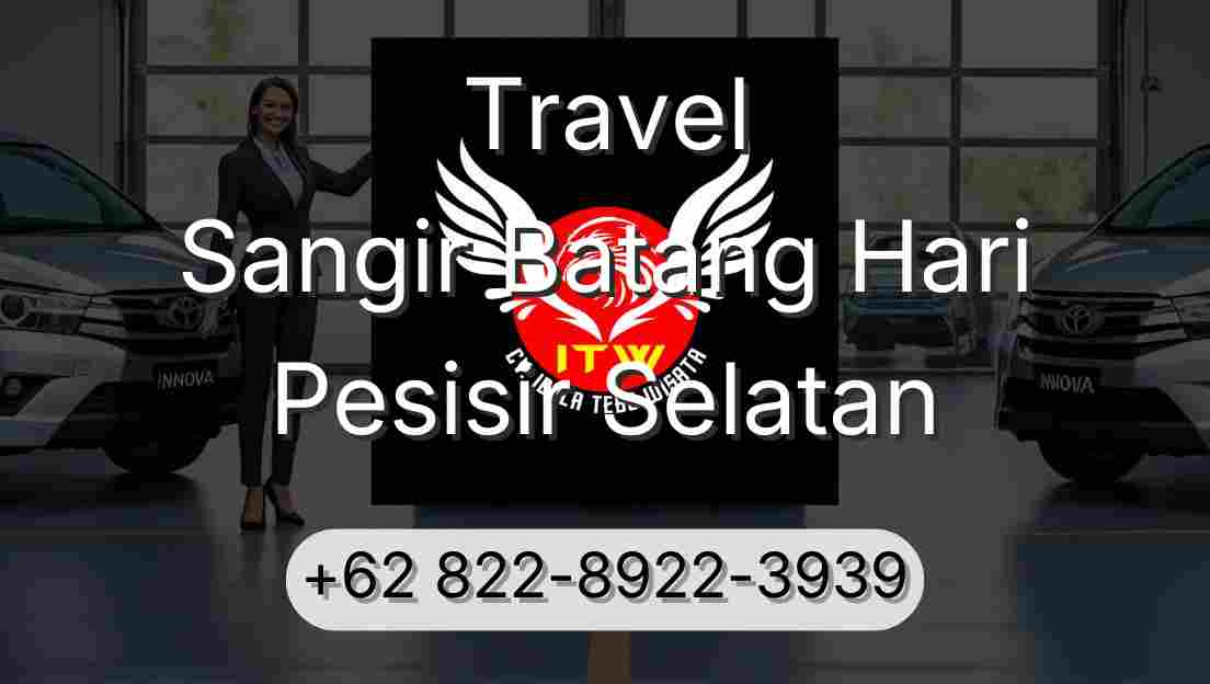 Travel Sangir Batang Hari Pesisir Selatan