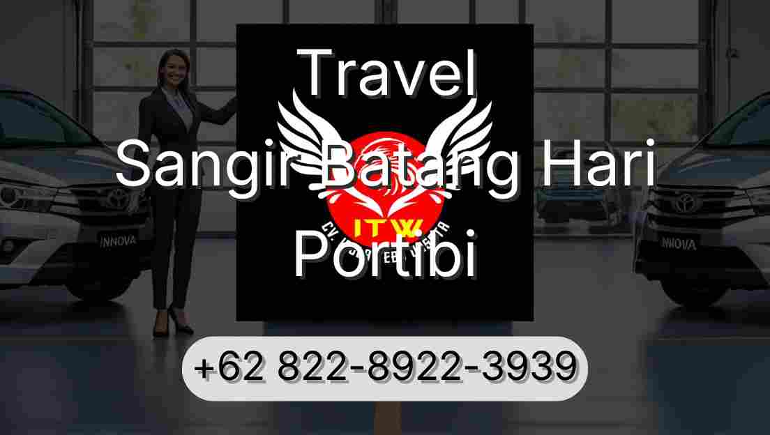 Travel Sangir Batang Hari Portibi