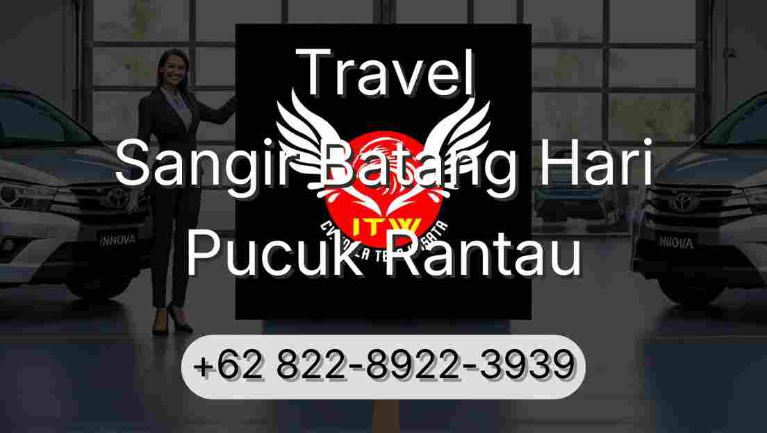 Travel Sangir Batang Hari Pucuk Rantau