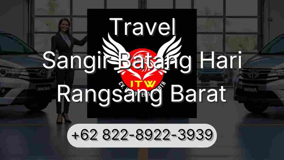 Travel Sangir Batang Hari Rangsang Barat