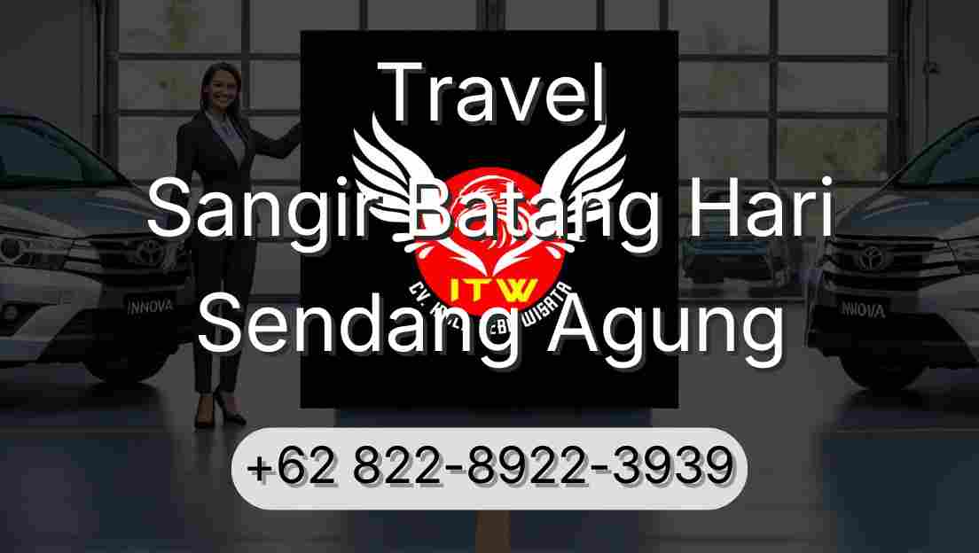 Travel Sangir Batang Hari Sendang Agung