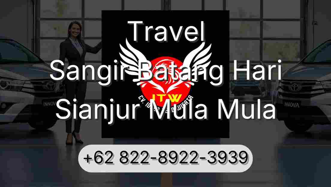 Travel Sangir Batang Hari Sianjur Mula Mula