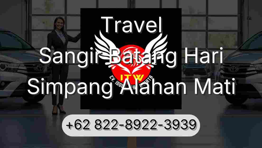 Travel Sangir Batang Hari Simpang Alahan Mati