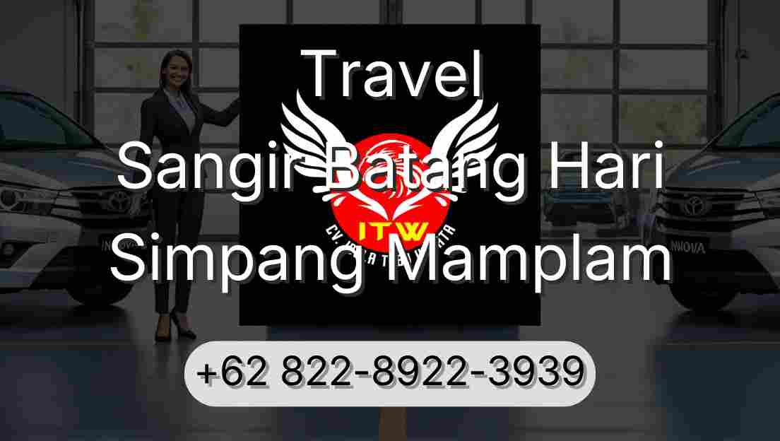 Travel Sangir Batang Hari Simpang Mamplam