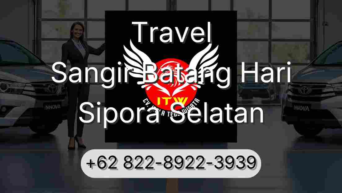 Travel Sangir Batang Hari Sipora Selatan