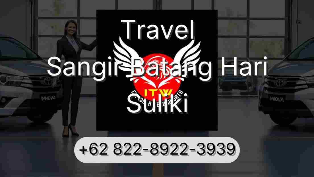 Travel Sangir Batang Hari Suliki