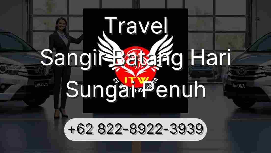 Travel Sangir Batang Hari Sungai Penuh