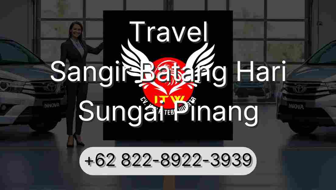 Travel Sangir Batang Hari Sungai Pinang