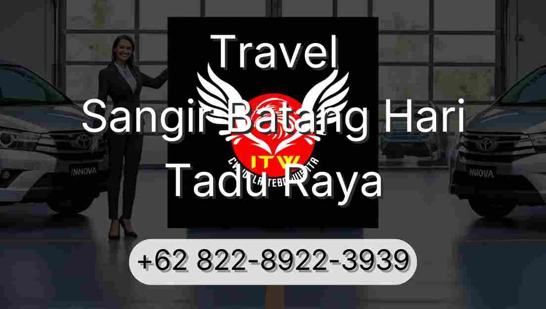 Travel Sangir Batang Hari Tadu Raya