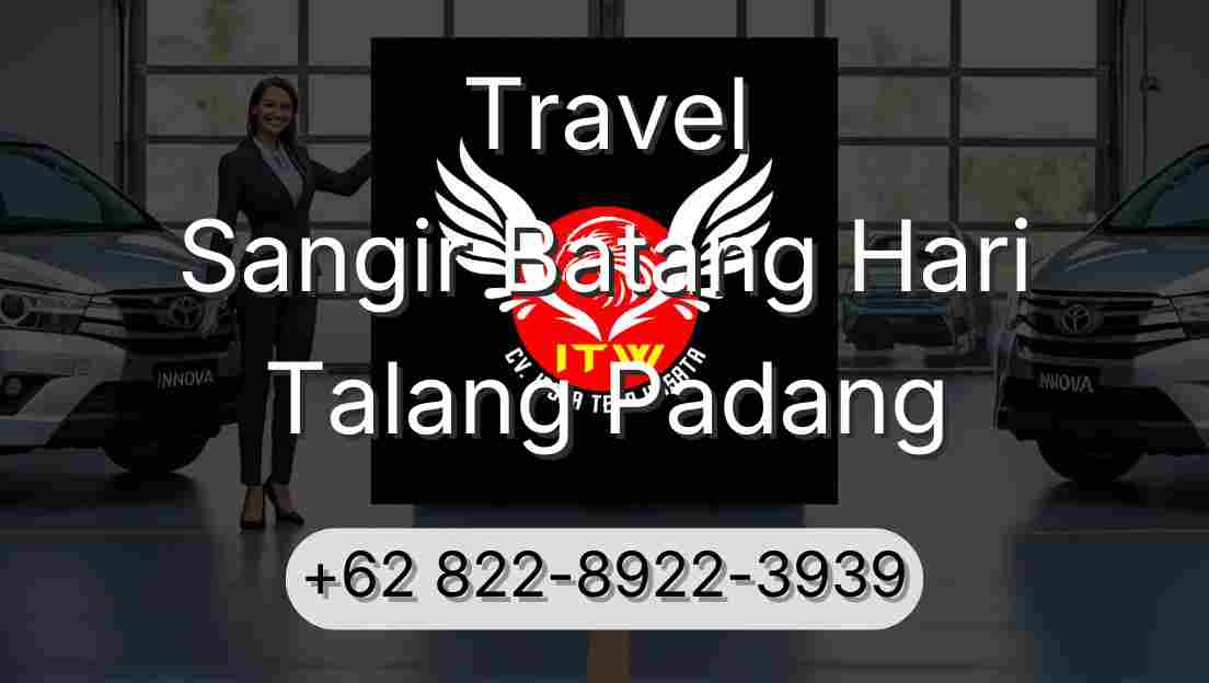 Travel Sangir Batang Hari Talang Padang