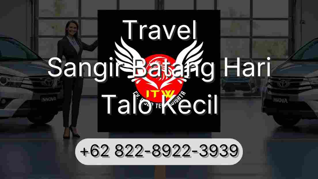 Travel Sangir Batang Hari Talo Kecil