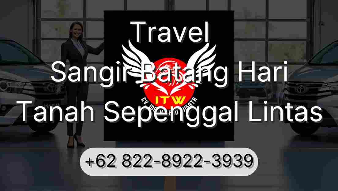 Travel Sangir Batang Hari Tanah Sepenggal Lintas