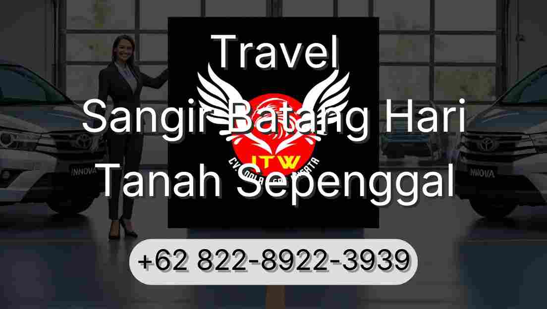 Travel Sangir Batang Hari Tanah Sepenggal