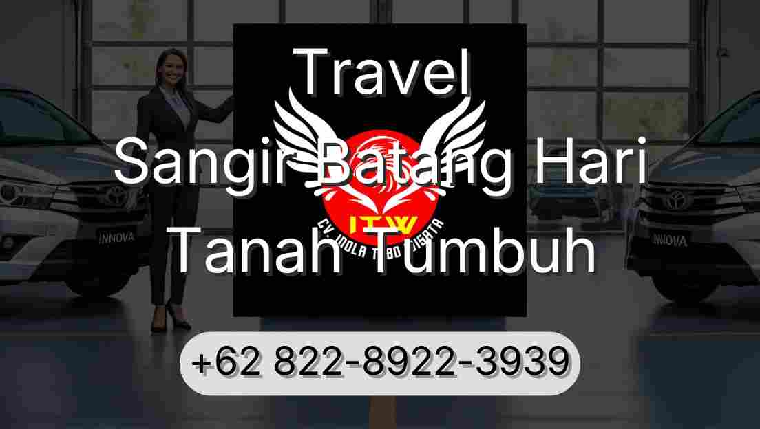 Travel Sangir Batang Hari Tanah Tumbuh